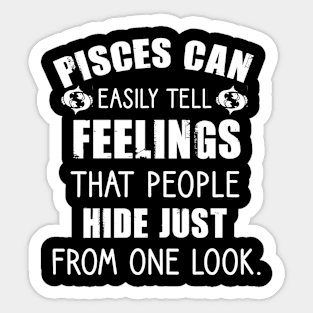 Pisces can easily tell feelings that people hide just from one look Sticker